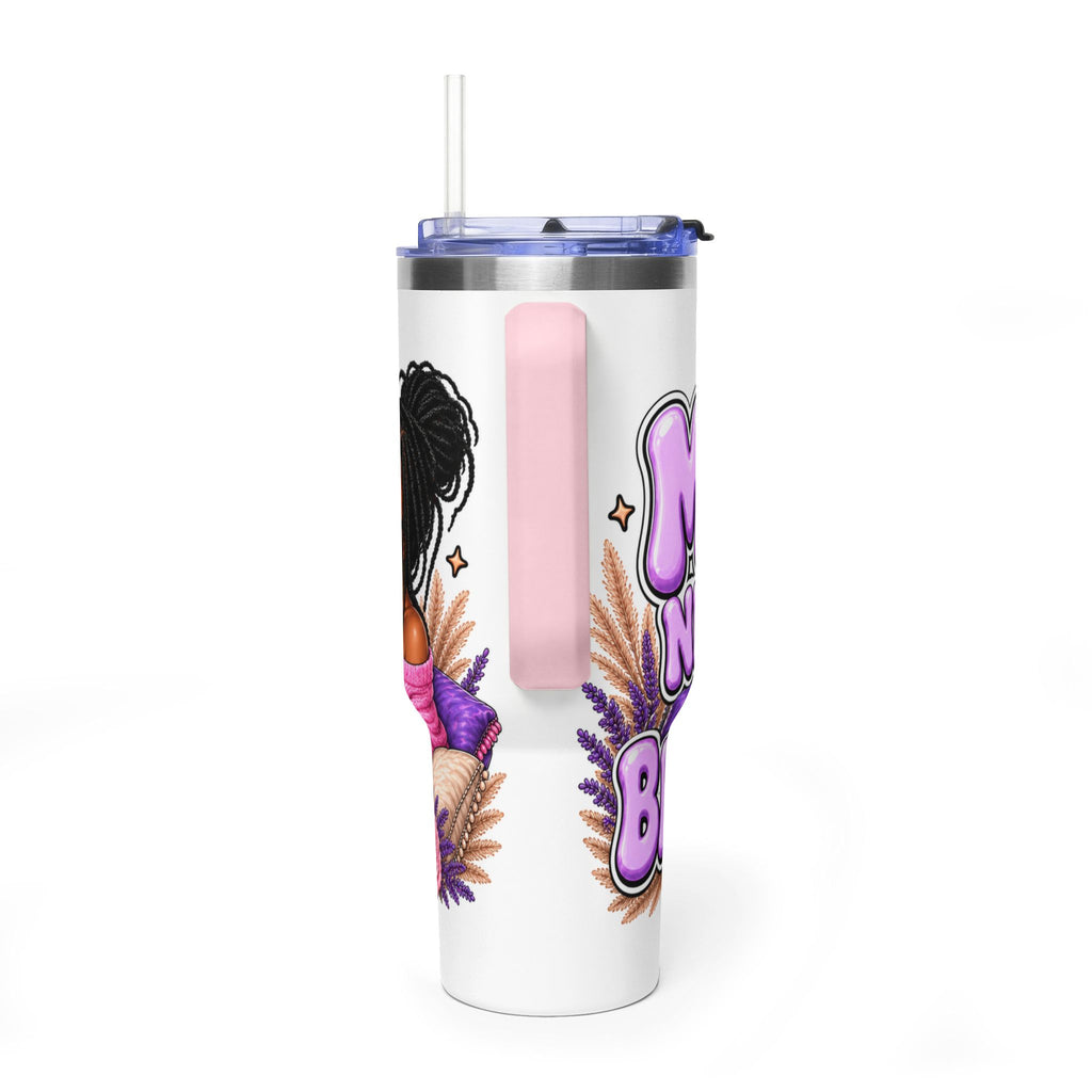 Mom Needs a Break 40oz Tumbler